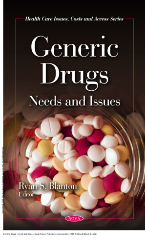 Generic Drugs : Needs and Issues