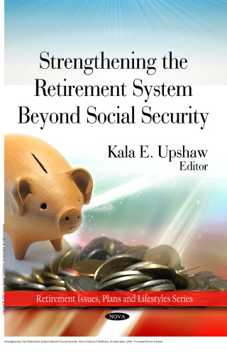 Strengthening The Retirement System Beyond Social Security