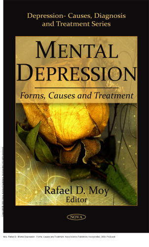 Mental Depression : Forms, Causes and Treatment