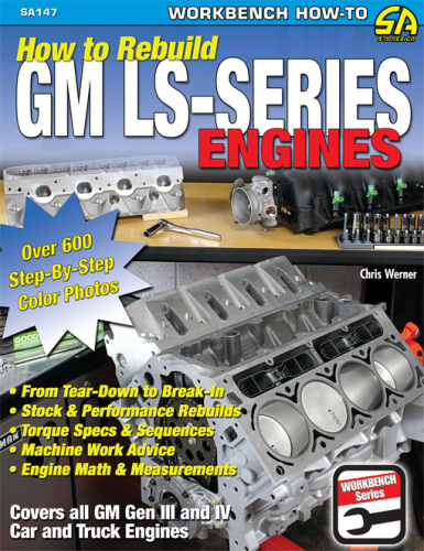 How to Rebuild GM Ls-Series Engines