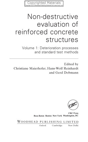 Non-Destructive Evaluation of Reinforced Concrete Structures, Volume 1 - Deterioration Processes and Standard Test Methods