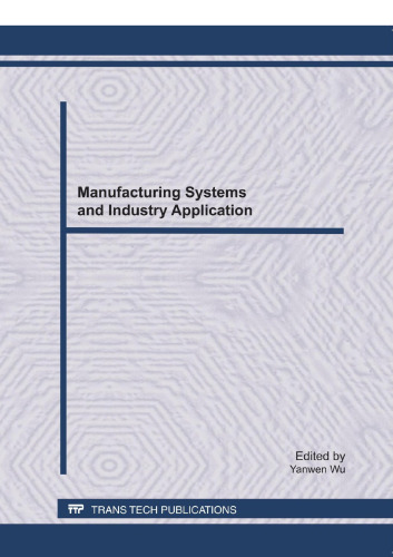 Manufacturing systems and industry applications
