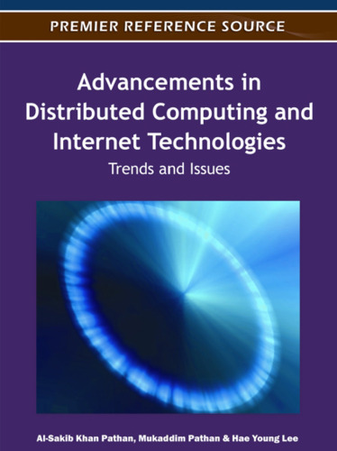 Advancements in distributed computing and Internet technologies : trends and issues