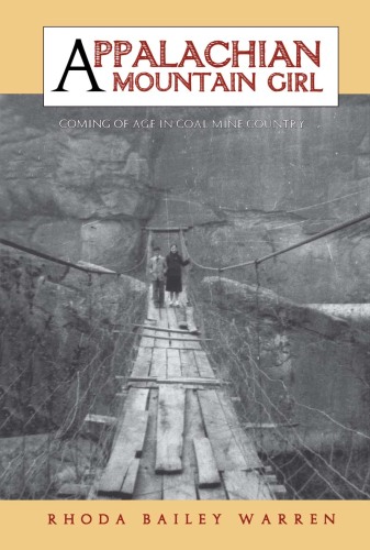 Appalachian Mountain Girl: Coming of Age in Coal Mine Country