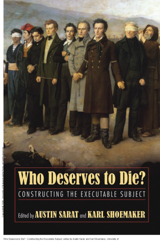 Who Deserves to Die? : Constructing the Executable Subject