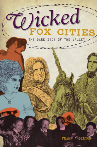 Fox Cities: The Dark Side of the Valley
