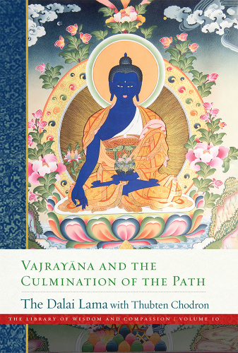 Vajrayana and the Culmination of the Path
