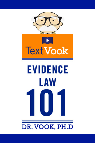 Evidence Law 101: The TextVook