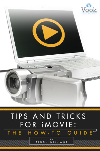 Tips and Tricks for iMovie: The How-To Guide