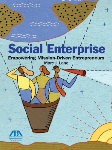 Social Enterprise : Empowering Mission-Driven Entrepreneurs