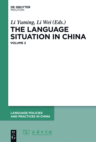 The Language Situation in China: Volume 2 2008–2009