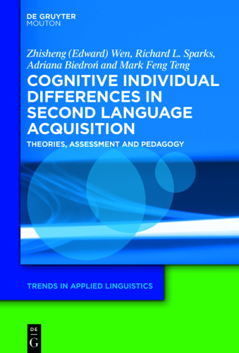 Cognitive Individual Differences in Second Language Acquisition: Theories, Assessment and Pedagogy