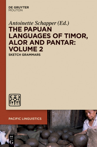 The Papuan Languages of Timor, Alor and Pantar: Volume 2