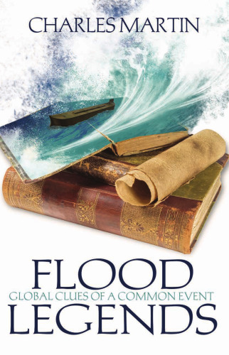Flood Legends: Global Clues of a Common Event