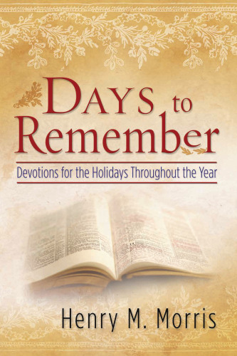 Days to Remember: Devoltions for the Holidays Throughout the Year