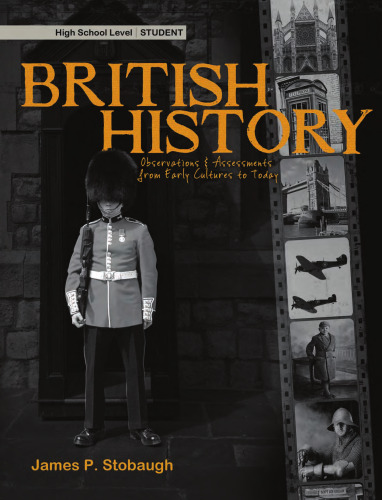 British History-Student: Observations & Assessments from Early Cultures to Today
