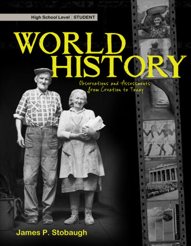 World History-Student: Observations and Assessments from Creation to Today