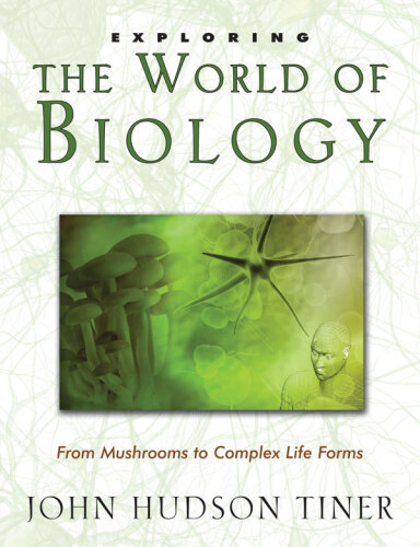the World of Biology: From Mushrooms to Complex Life Forms