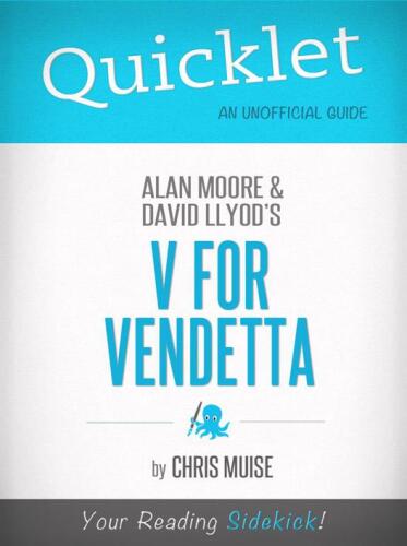 Quicklet on V for Vendetta by Alan Moore