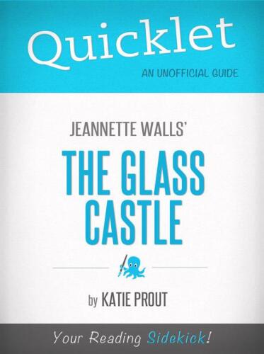 Quicklet on Jeannette Walls' The Glass Castle