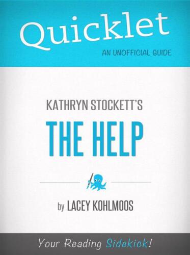 Quicklet on Kathryn Stockett's the Help: Cliffnotes-like Book Summary