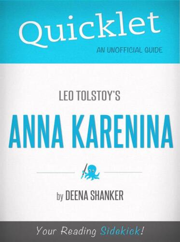 Quicklet on Leo Tolstoy's Anna Karenina: Cliffsnotes-like Book Summary
