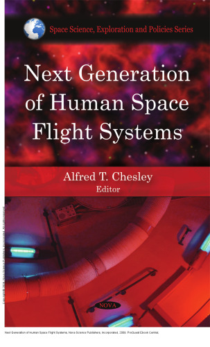 Next Generation of Human Space Flight Systems