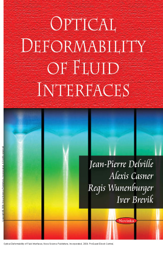 Optical Deformability of Fluid Interfaces