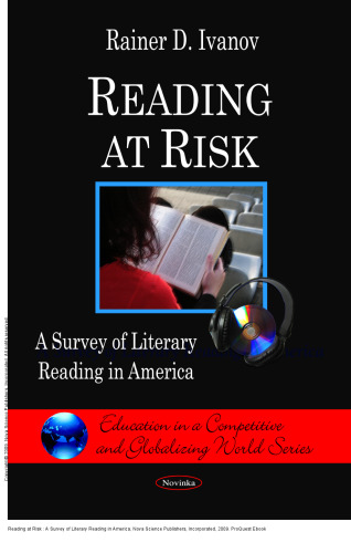 Reading at Risk : A Survey of Literary Reading in America