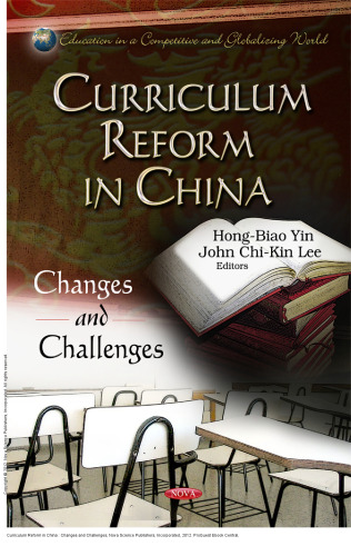 Curriculum Reform in China : Changes and Challenges