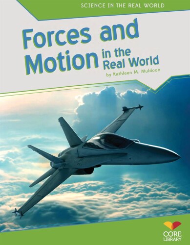 Forces and Motion in the Real World