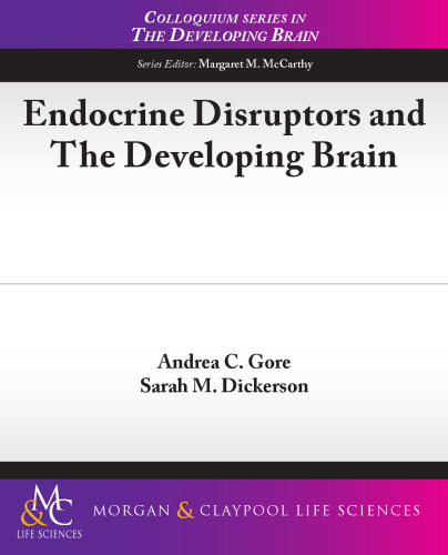 Endocrine disruptors and the developing brain