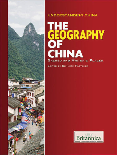 The Geography of China. Sacred and Historic Places