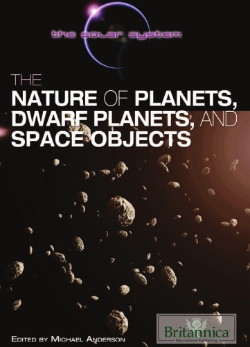The Nature of Planets, Dwarf Planets, and Space Objects (Solar System)