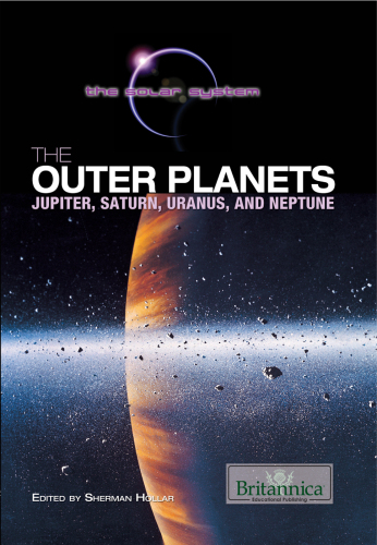 The Outer Planets. Jupiter, Saturn, Uranus, and Neptune