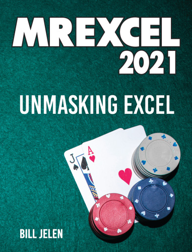 MrExcel 2021: Unmasking Excel