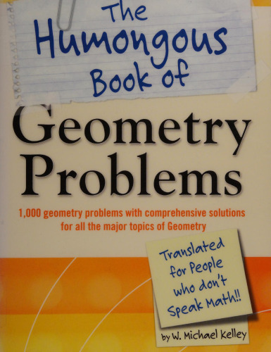 The Humongous Book of Geometry Problems