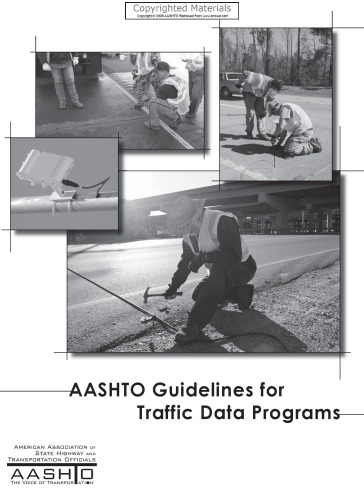 AASHTO Guidelines for Traffic Data Programs