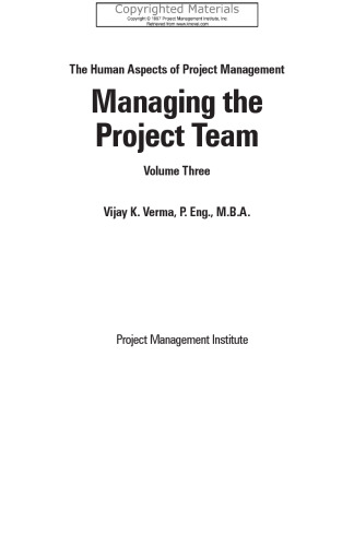 Managing the Project Team - The Human Aspects of Project Management, Volume 3