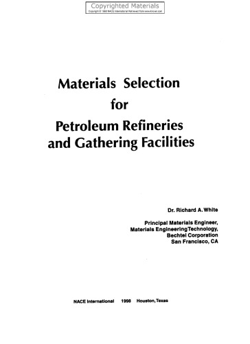 Materials Selection for Petroleum Refineries and Gathering Facilities