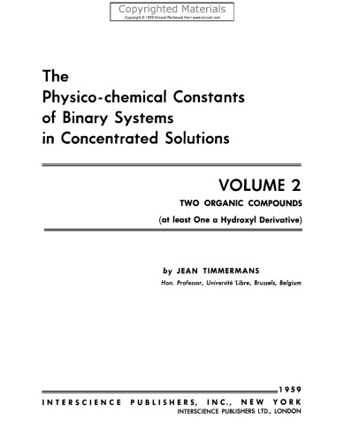 Physico-Chemical Constants of Binary Systems in Concentrated Solutions, Volume 2 - Two Organic Compounds