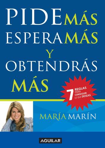 Pide más, espera más y obtendrás más