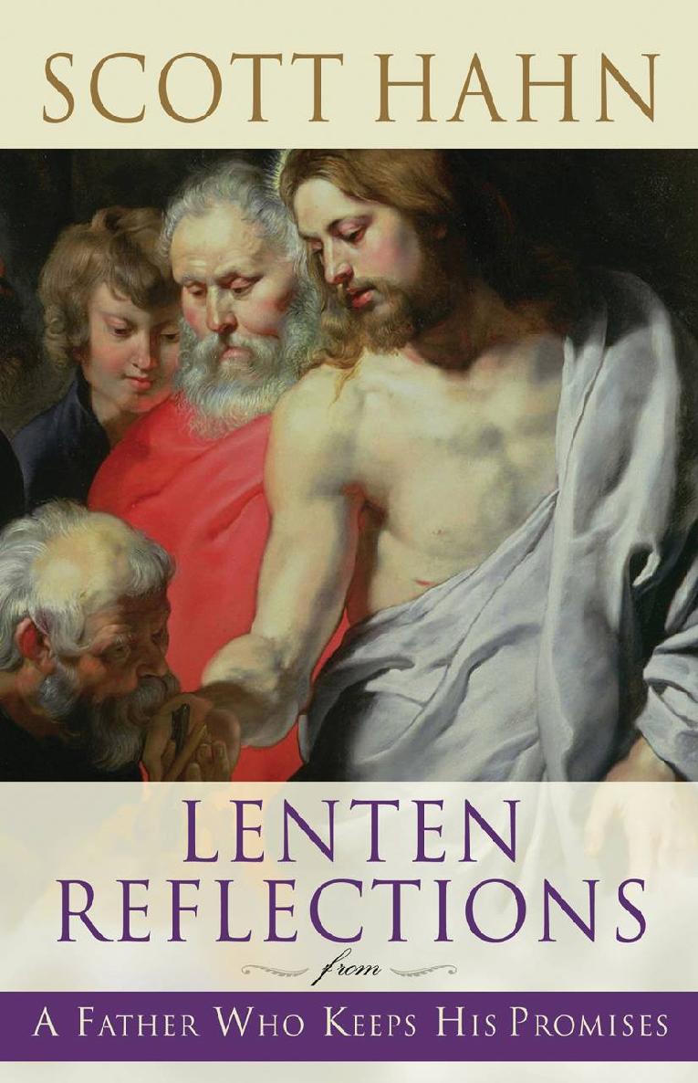 Lenten Reflections From a Father Who Keeps His Promises 97866364977