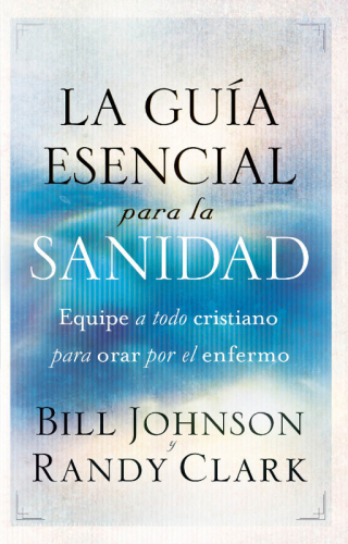 La Guía Esencial Para la Sanidad