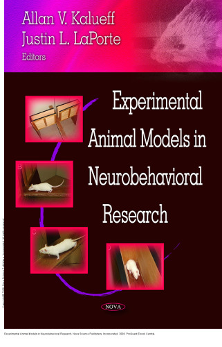Experimental Animal Models in Neurobehavioral Research