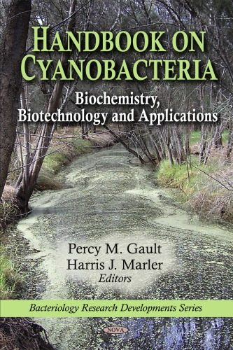 Handbook on cyanobacteria : biochemistry, biotechnology and applications