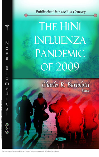 The H1N1 Influenza Pandemic of 2009