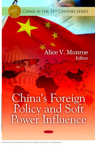 China's Foreign Policy and Soft Power Influence