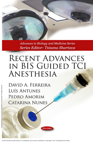 Recent Advances in BIS Guided TCI Anesthesia