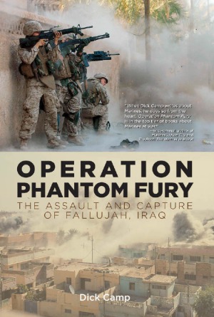 Operation Phantom Fury. The Assault and Capture of Fallujah, Iraq